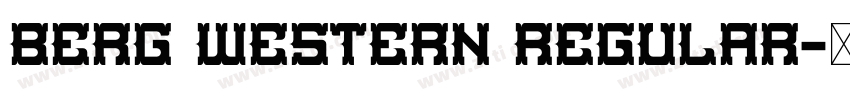 Berg Western Regular字体转换